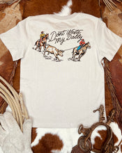Load image into Gallery viewer, Don’t Waist My Dally Tee
