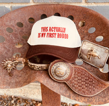 Load image into Gallery viewer, This Actually Is My First Rodeo Snap Back
