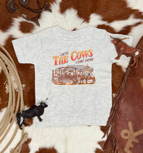 Load image into Gallery viewer, Until The Cows Come Home Tee
