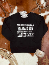 Load image into Gallery viewer, Mama’s Boy Crew Neck
